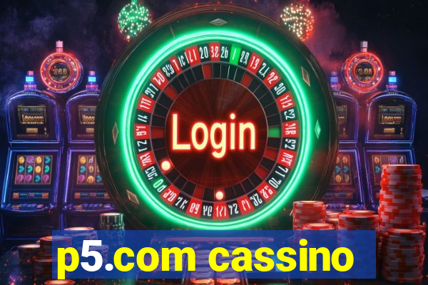 p5.com cassino